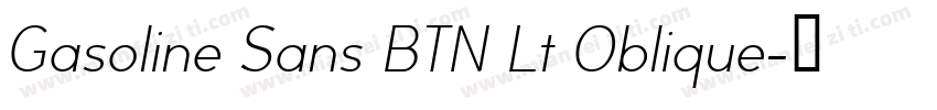 Gasoline Sans BTN Lt Oblique字体转换